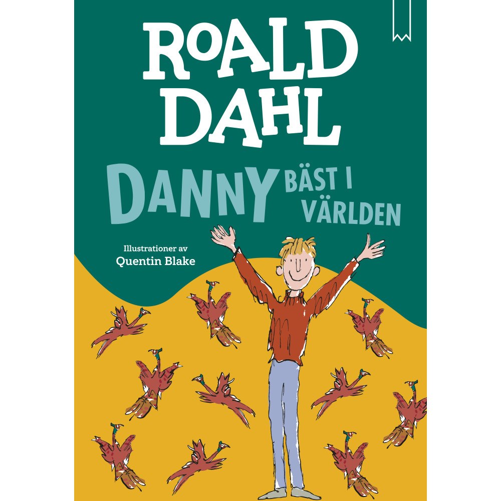 Roald Dahl Danny bäst i världen (bok, kartonnage)