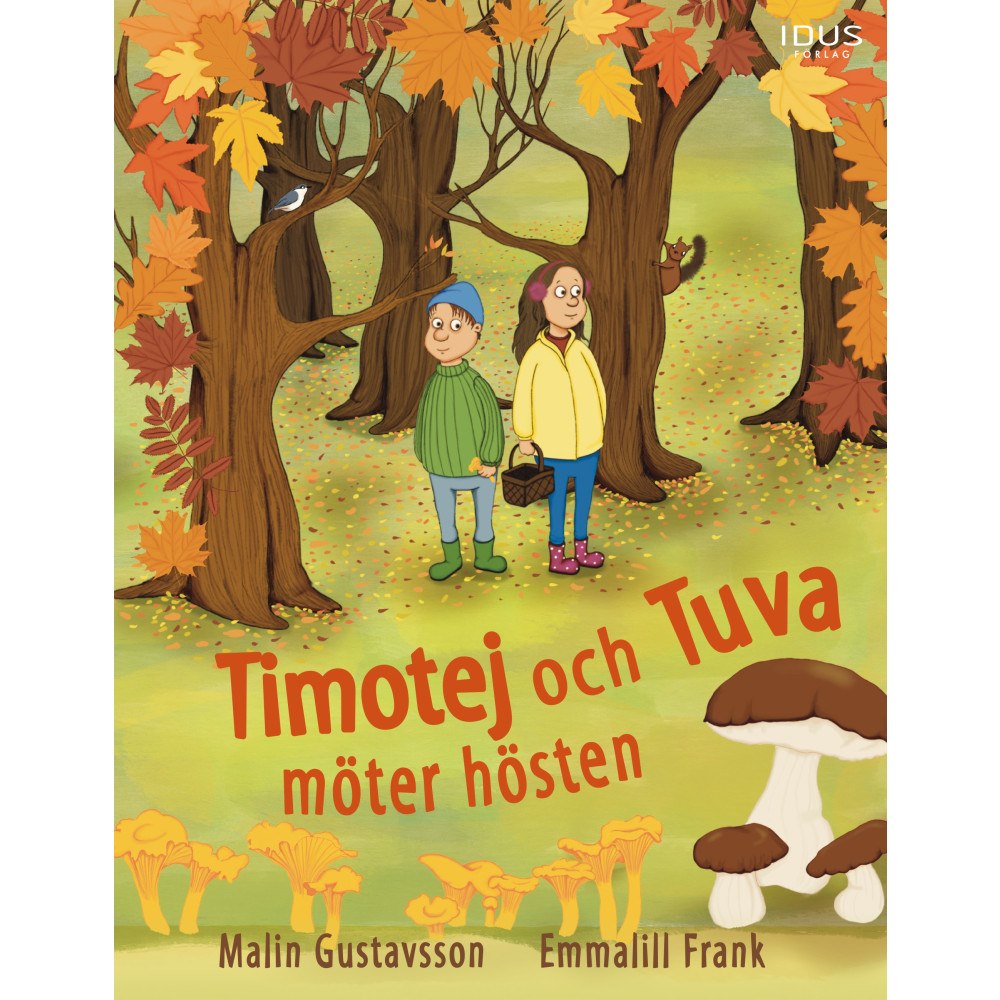 Malin Gustavsson Timotej och Tuva möter hösten (inbunden)