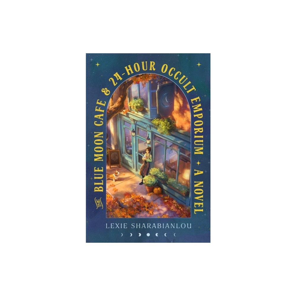 Lexie Sharabianlou The Blue Moon Cafe & 24-Hour Occult Emporium (pocket, eng)