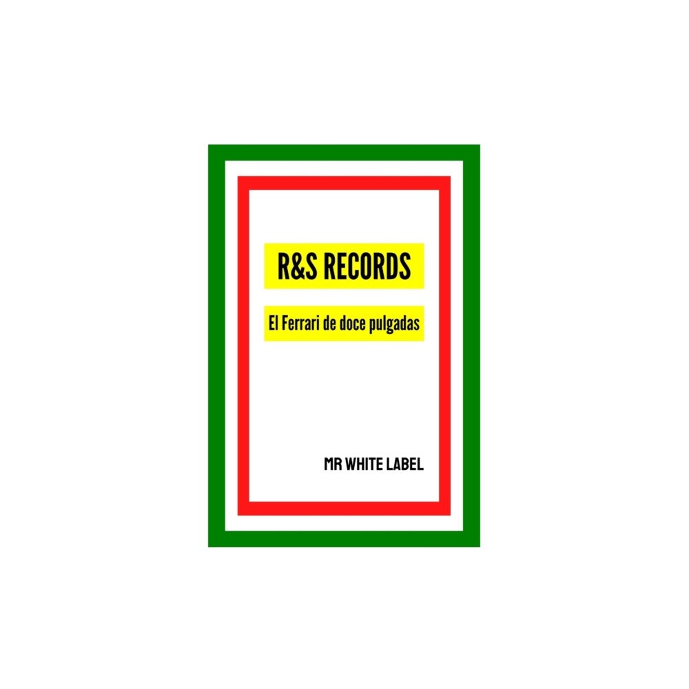 Independently Published R&S Records (häftad, spa)