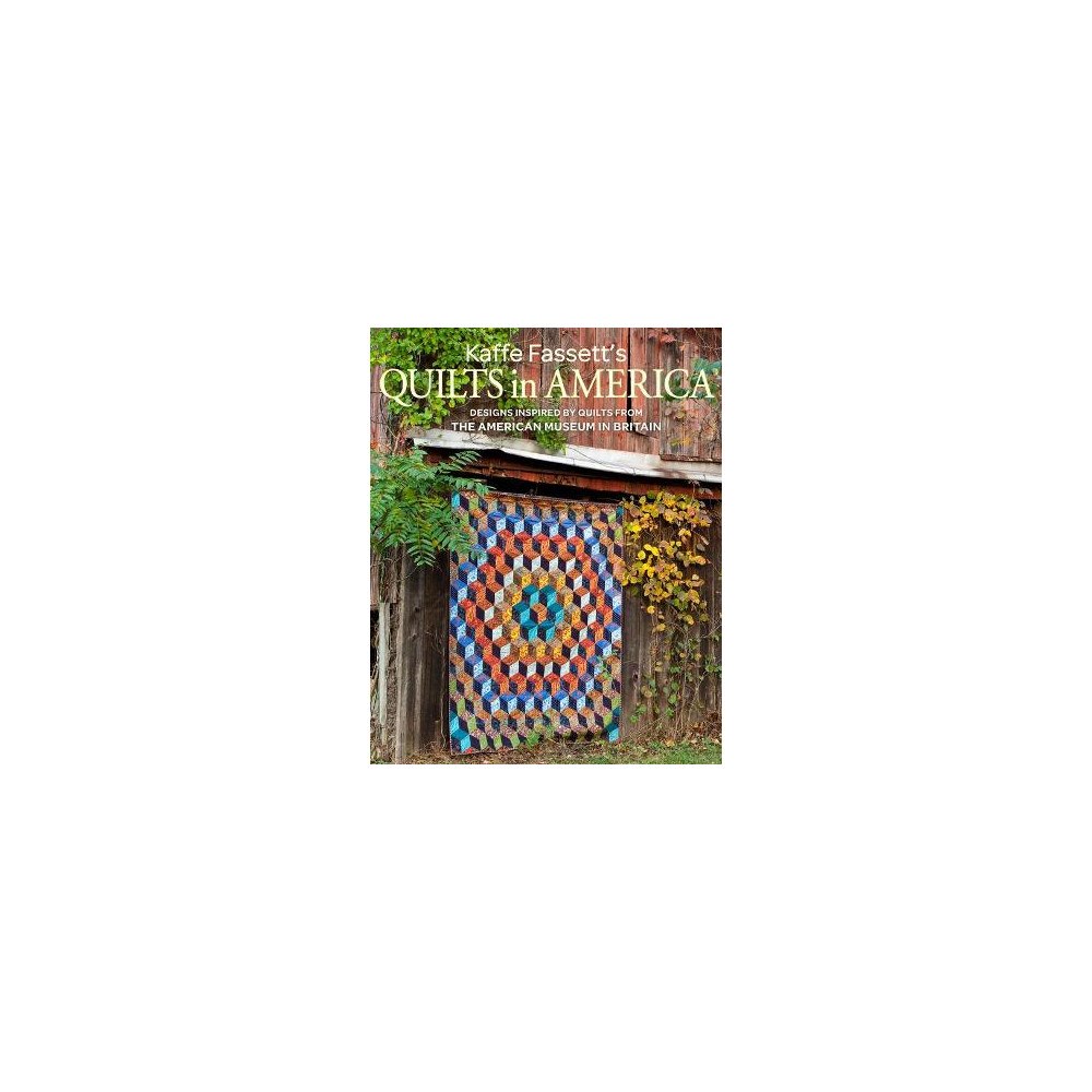 Kaffe Fassett Kaffe fassetts quilts in america - design inspired by quilts from the ameri (pocket, eng)