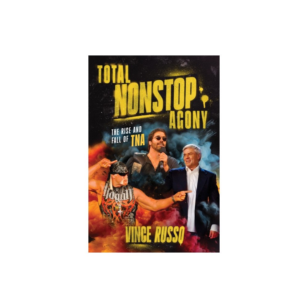 ECW Press,Canada TOTAL NONSTOP AGONY (häftad, eng)