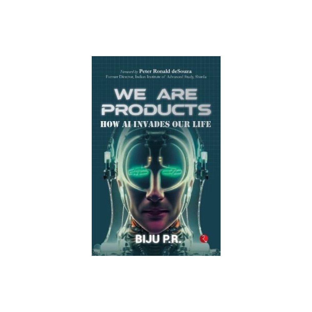 Rupa Publications India Pvt. Ltd We Are Products (häftad, eng)
