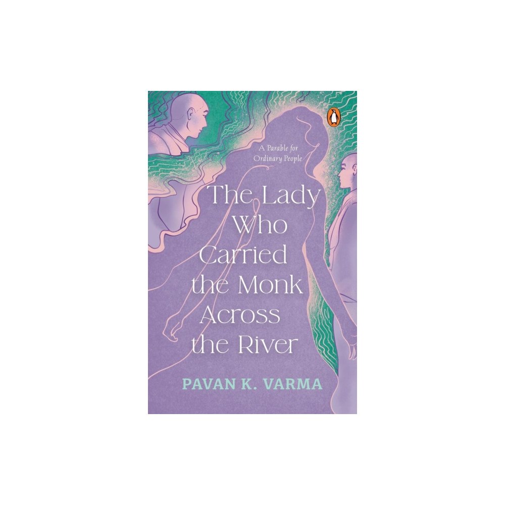 Penguin Random House India The Lady Who Carried the Monk Across the River (häftad, eng)