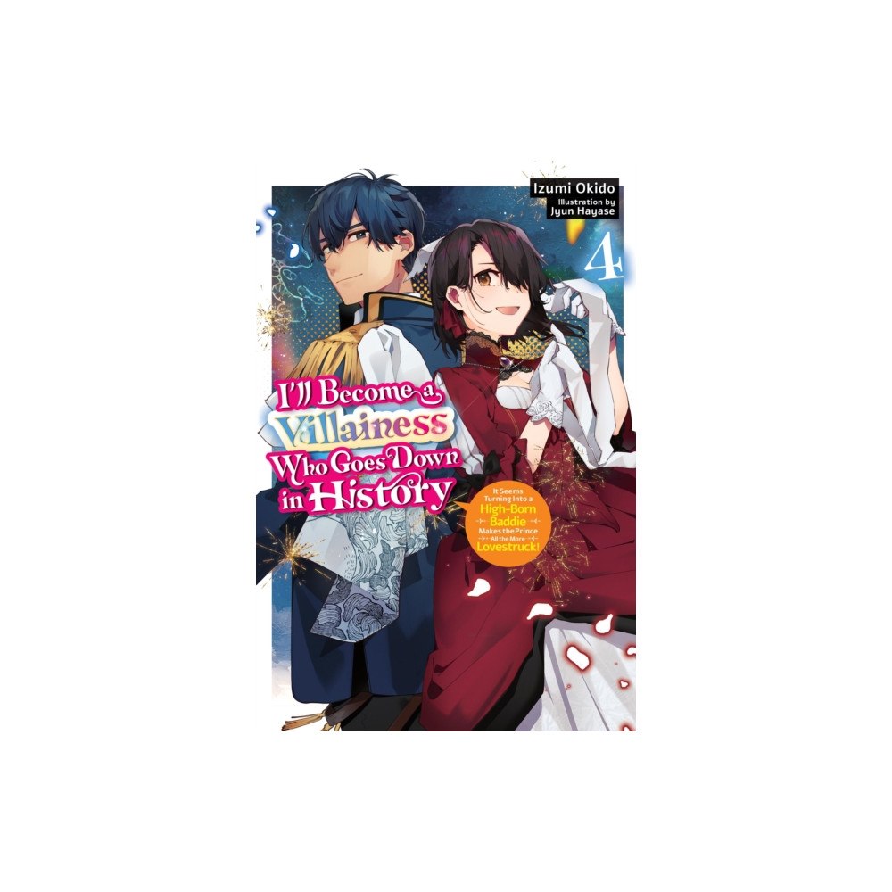 Little, Brown & Company I’ll Become a Villainess Who Goes Down in History, Vol. 4 (novel) (häftad, eng)