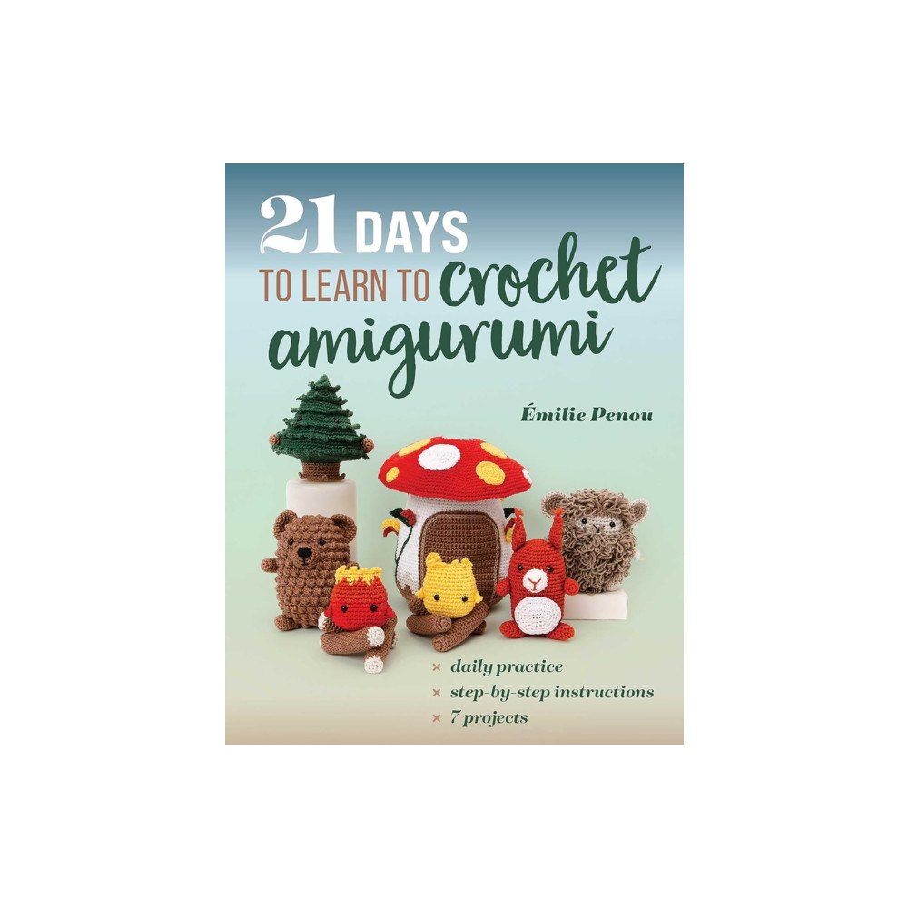 C & T Publishing 21 Days to Learn to Crochet Amigurumi (häftad, eng)