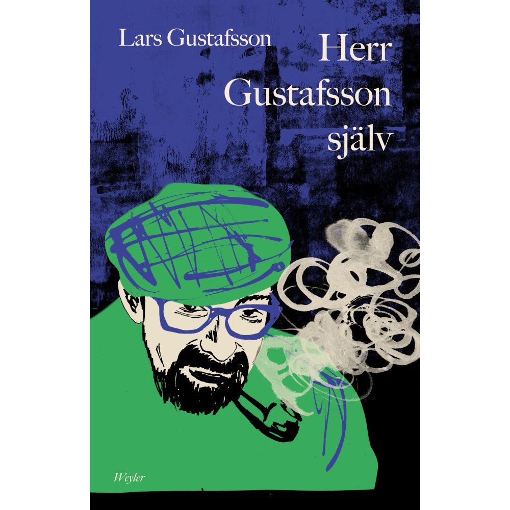 Lars Gustafsson Herr Gustafsson själv (inbunden)
