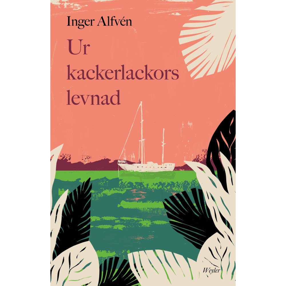 Inger Alfvén Ur kackerlackors levnad (inbunden)
