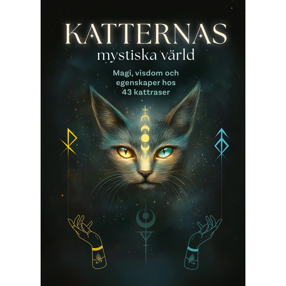 Fabiana Belmonte Katternas mystiska värld : magi, visdom och egenskaper hos 43 kattraser (inbunden)