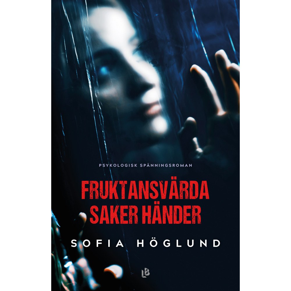 Sofia Höglund Fruktansvärda saker händer (inbunden)