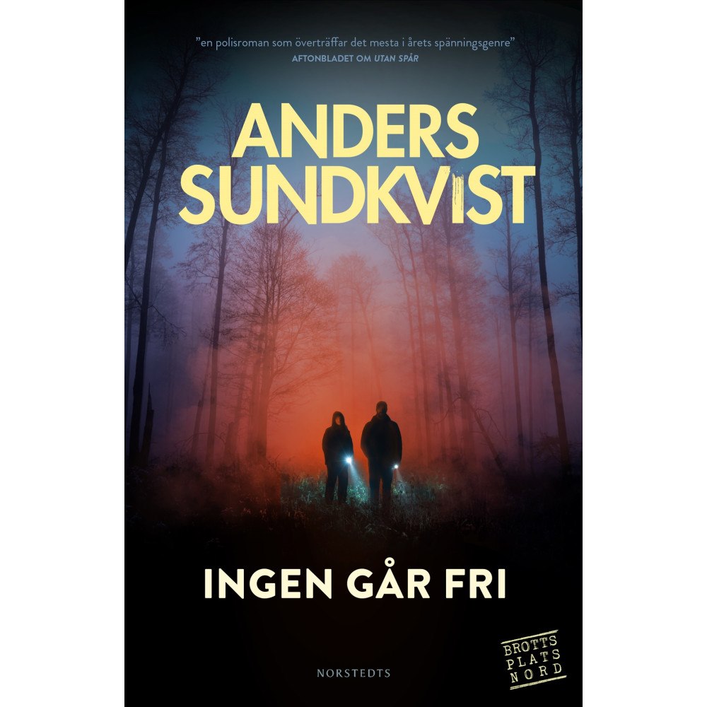Anders Sundkvist Ingen går fri (inbunden)