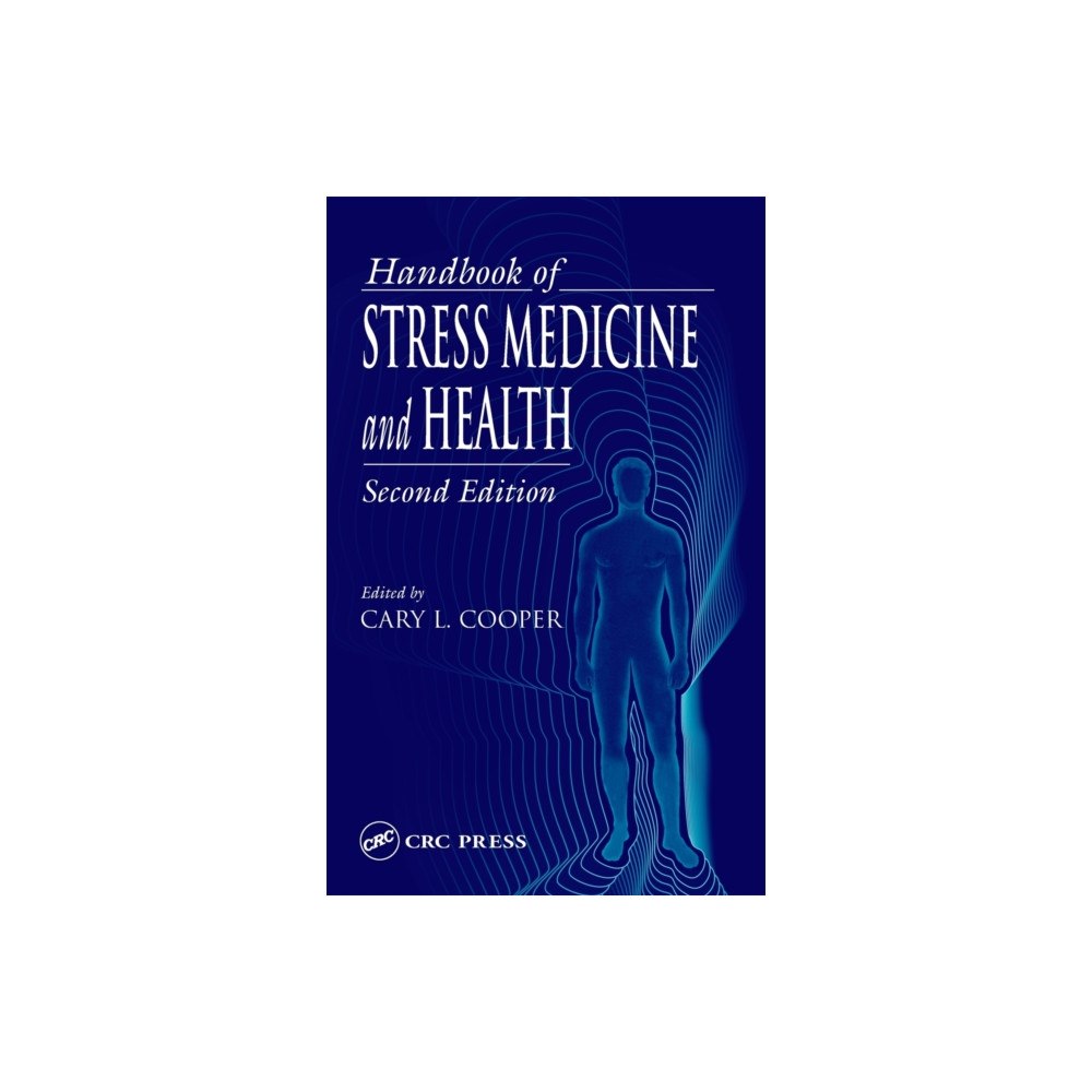 Taylor & francis inc Handbook of Stress Medicine and Health (inbunden, eng)