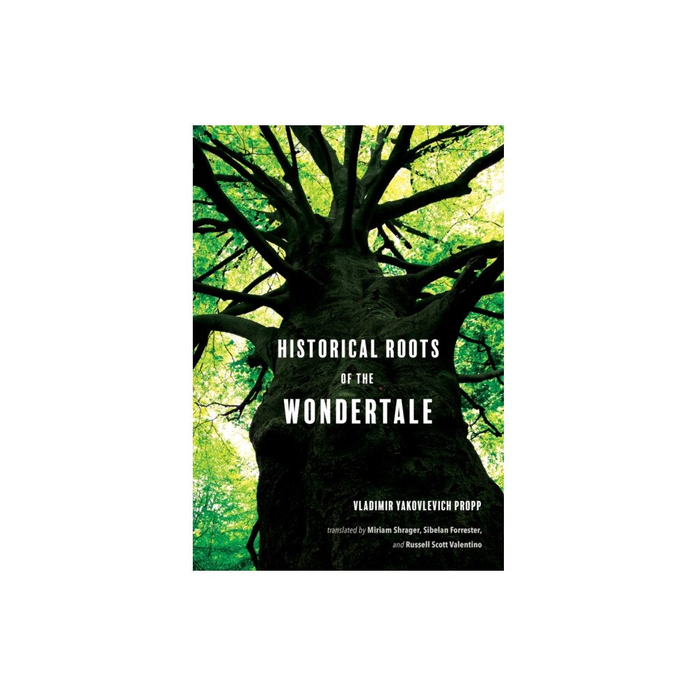 Indiana university press Historical Roots of the Wondertale (häftad, eng)