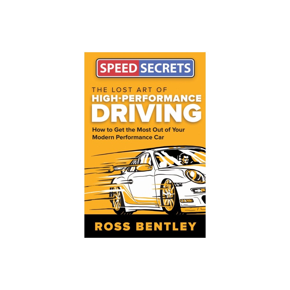 Quarto Publishing Group USA Inc Lost Art of High Performance Driving (häftad, eng)