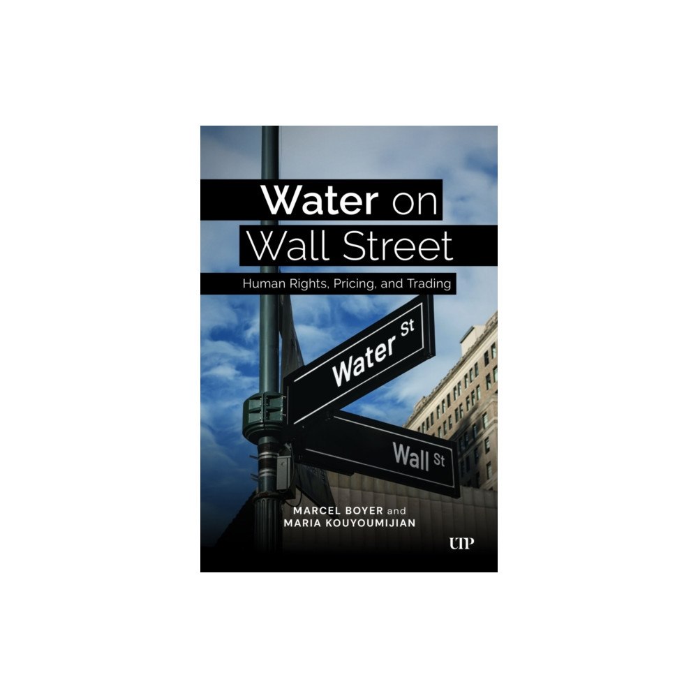 University of Toronto Press Water on Wall Street (häftad, eng)