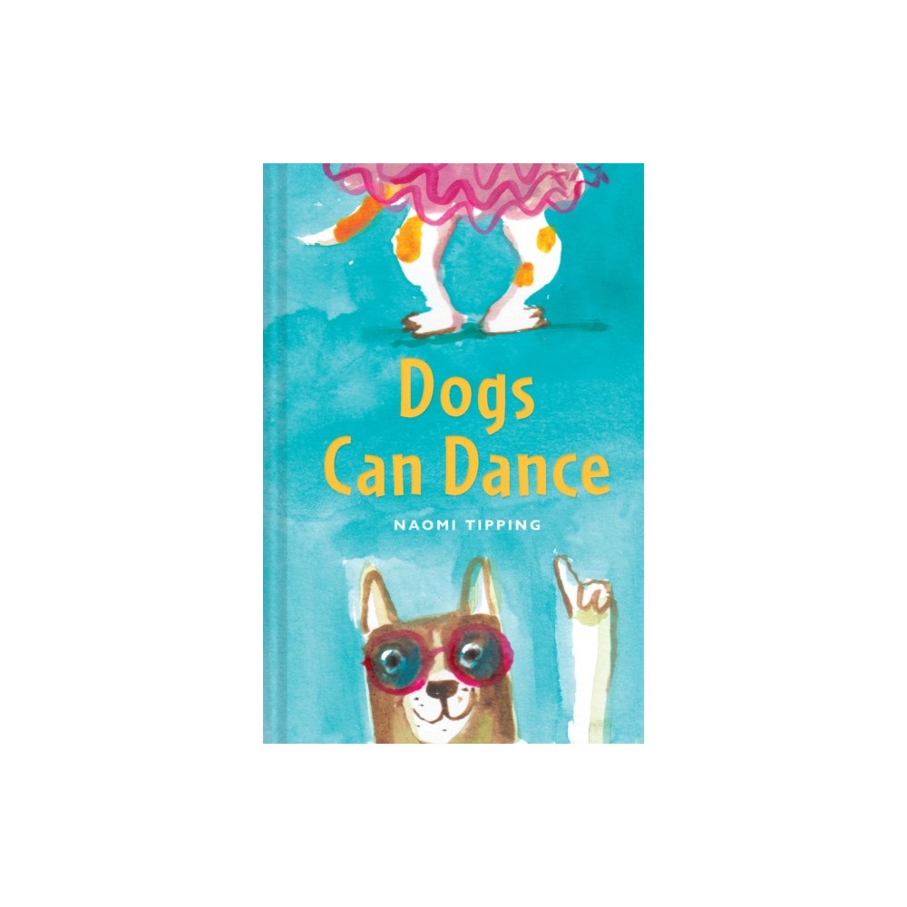 Batsford Dogs Can Dance (inbunden, eng)