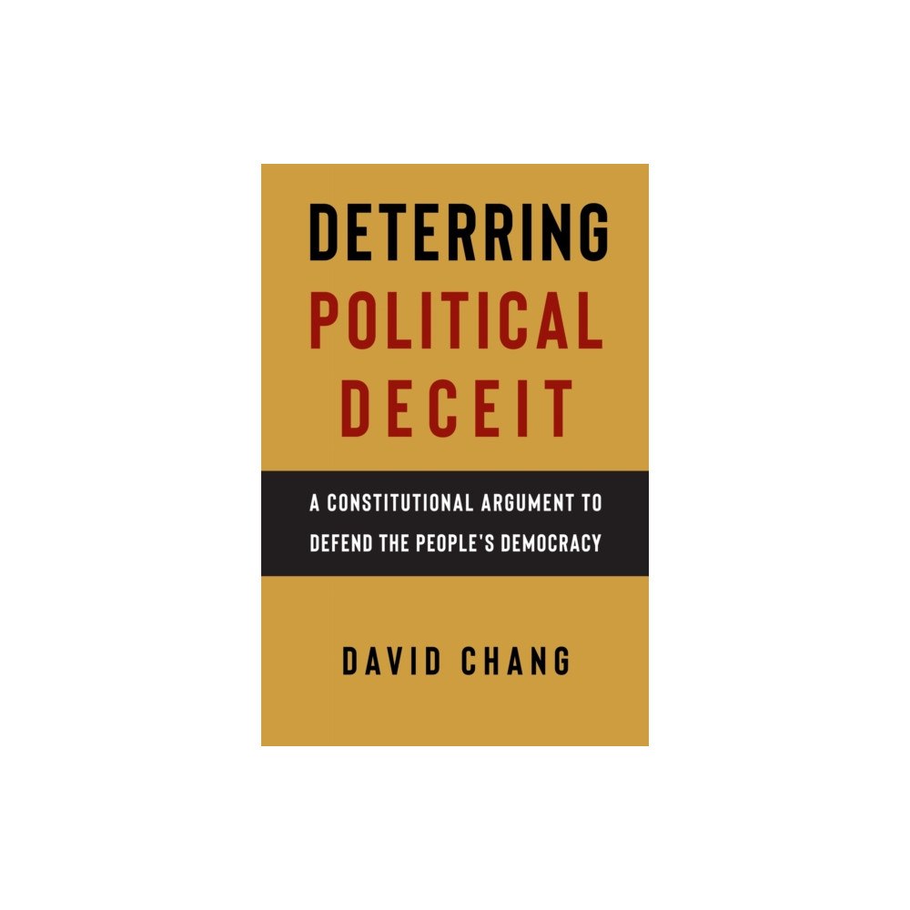 New York University Press Deterring Political Deceit (häftad, eng)