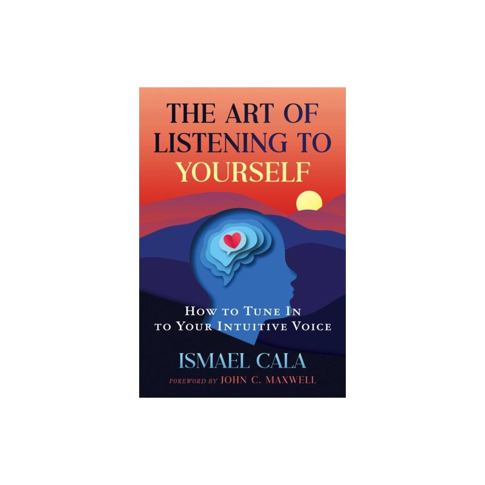 Inner Traditions Bear and Company The Art of Listening to Yourself (häftad, eng)