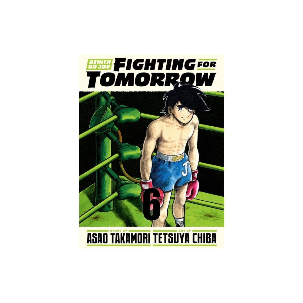 Vertical Inc. Ashita no Joe: Fighting for Tomorrow 6 (inbunden, eng)