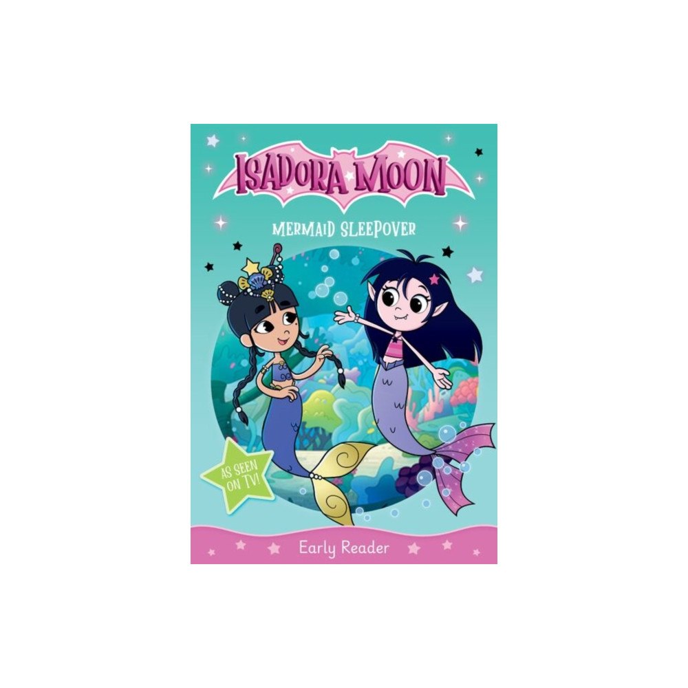 Oxford University Press Isadora Moon: Mermaid Sleepover, an exciting early reader based on the top rated animated TV series, from the world of H...