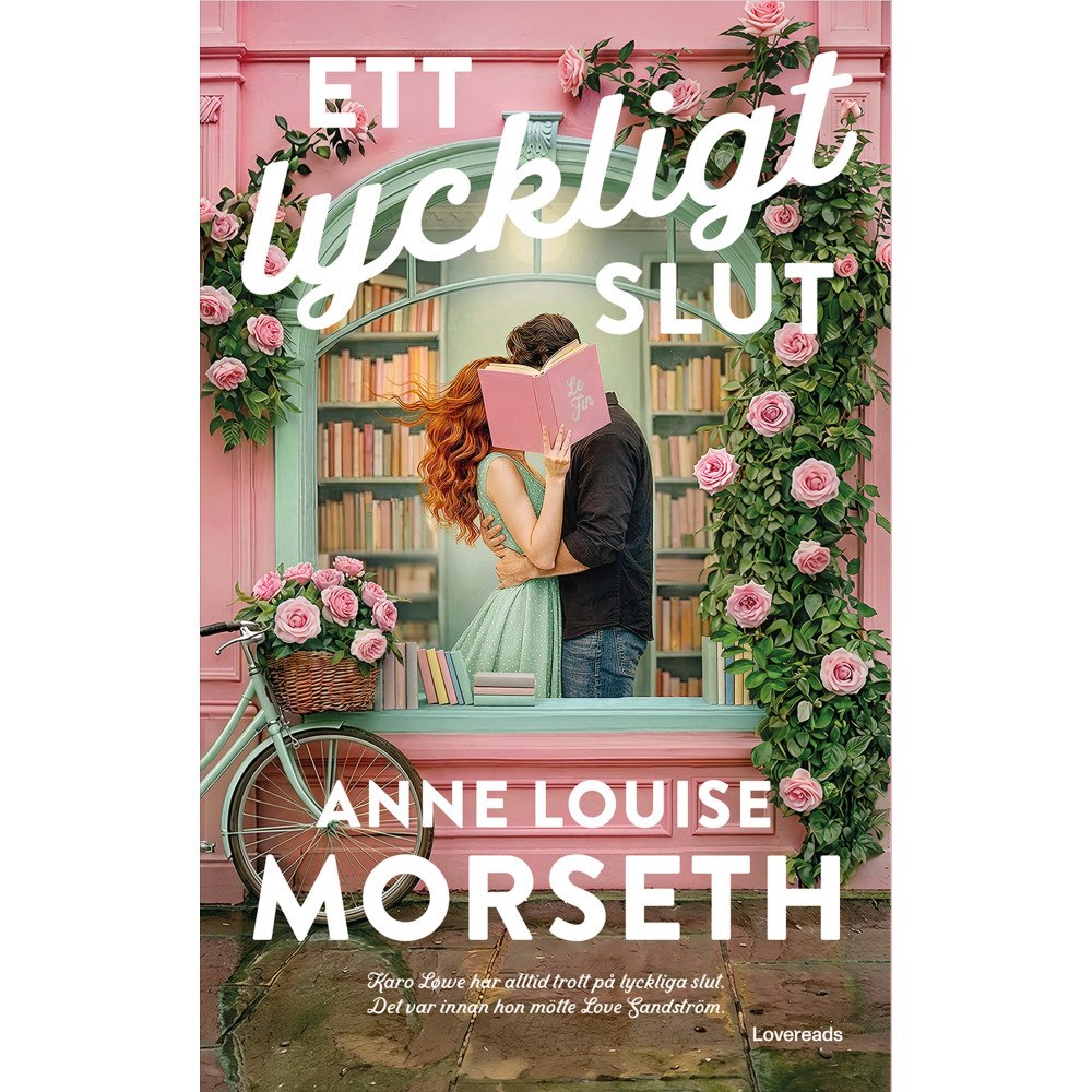 Anne Louise Morseth Ett lyckligt slut (inbunden)