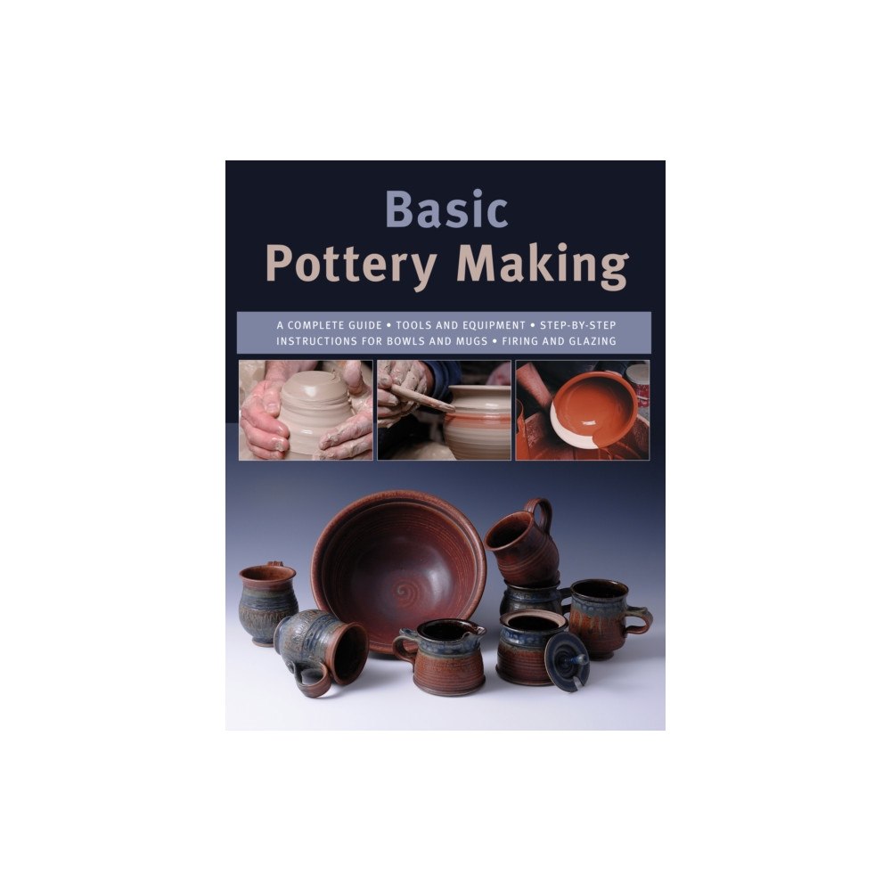 Stackpole Books Basic Pottery Making (häftad, eng)