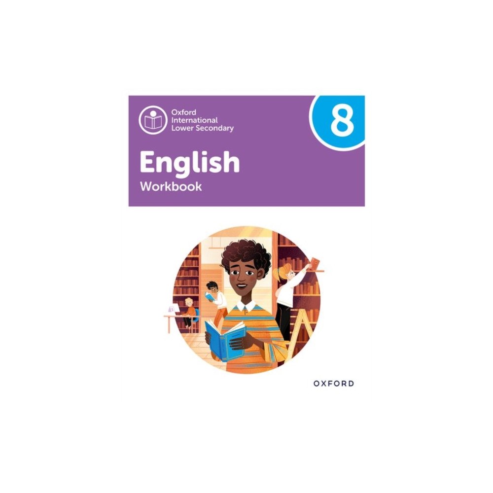 Oxford University Press Oxford International Lower Secondary English: Workbook 8 (häftad, eng)