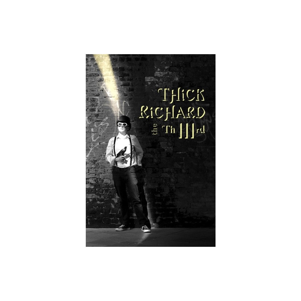Flapjack Press Thick Richard the Third (häftad, eng)