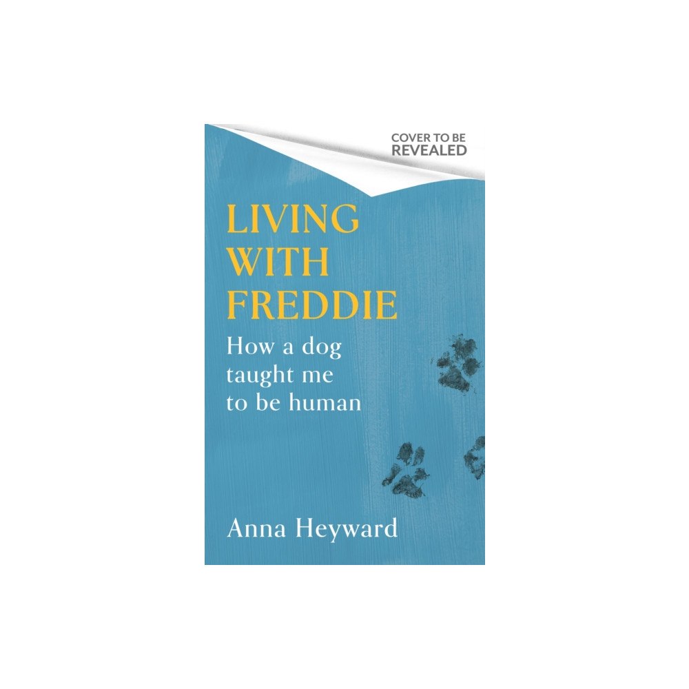 Little, Brown Book Group Living with Freddie (inbunden, eng)
