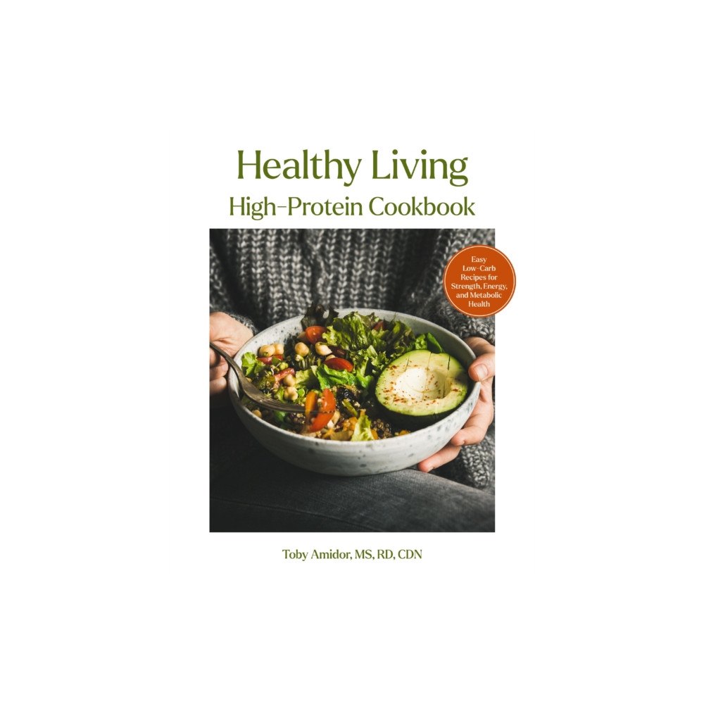 HarperCollins Focus Healthy Living High-Protein Cookbook (inbunden, eng)