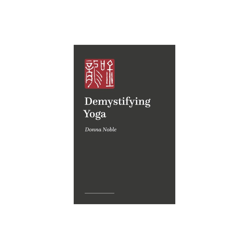 Jessica kingsley publishers Demystifying Yoga (häftad, eng)