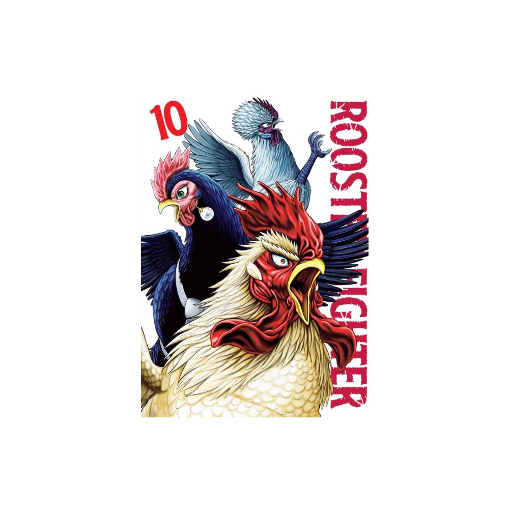 Viz Media, Subs. of Shogakukan Inc Rooster Fighter, Vol. 10 (häftad, eng)