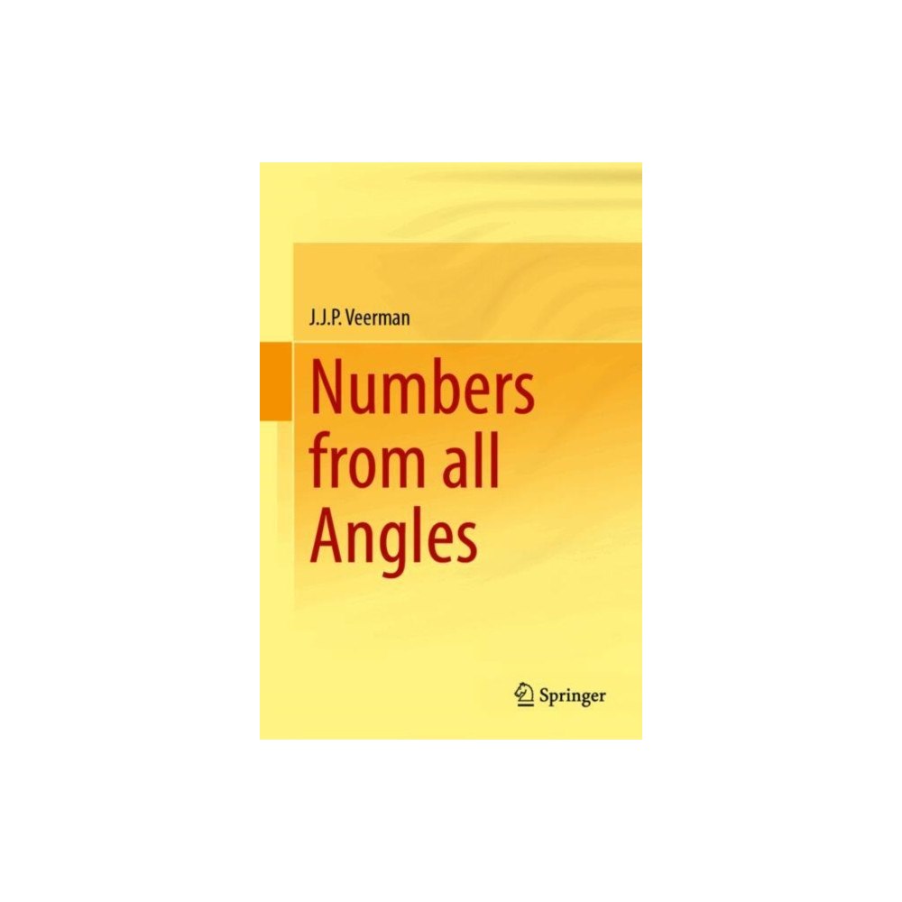Springer Nature Switzerland AG Numbers from all Angles (inbunden, eng)