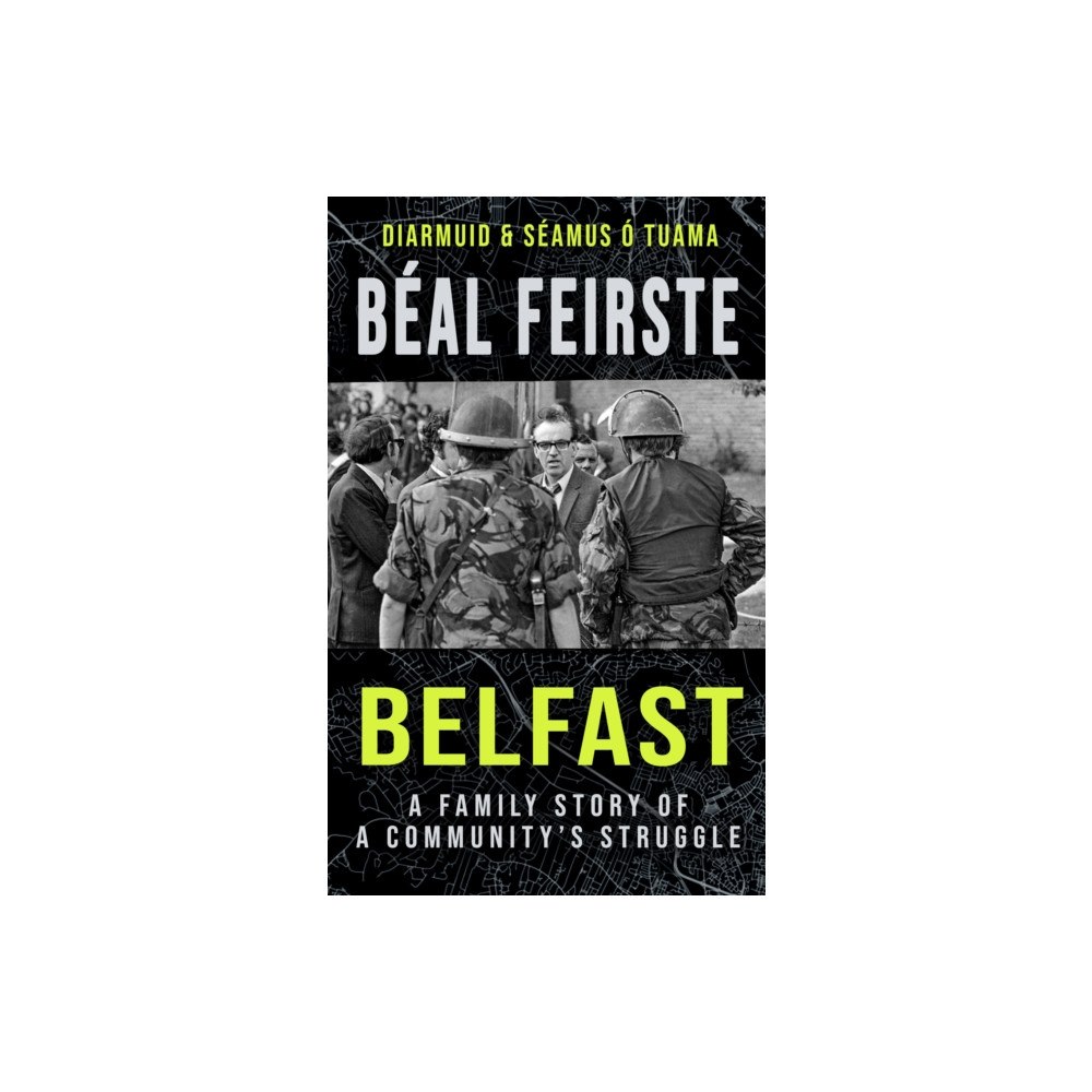 The Mercier Press Béal Feirste:Belfast (häftad, eng)