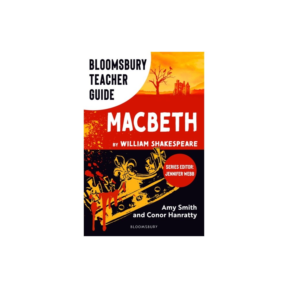Bloomsbury Publishing PLC Bloomsbury Teacher Guide: Macbeth (häftad, eng)