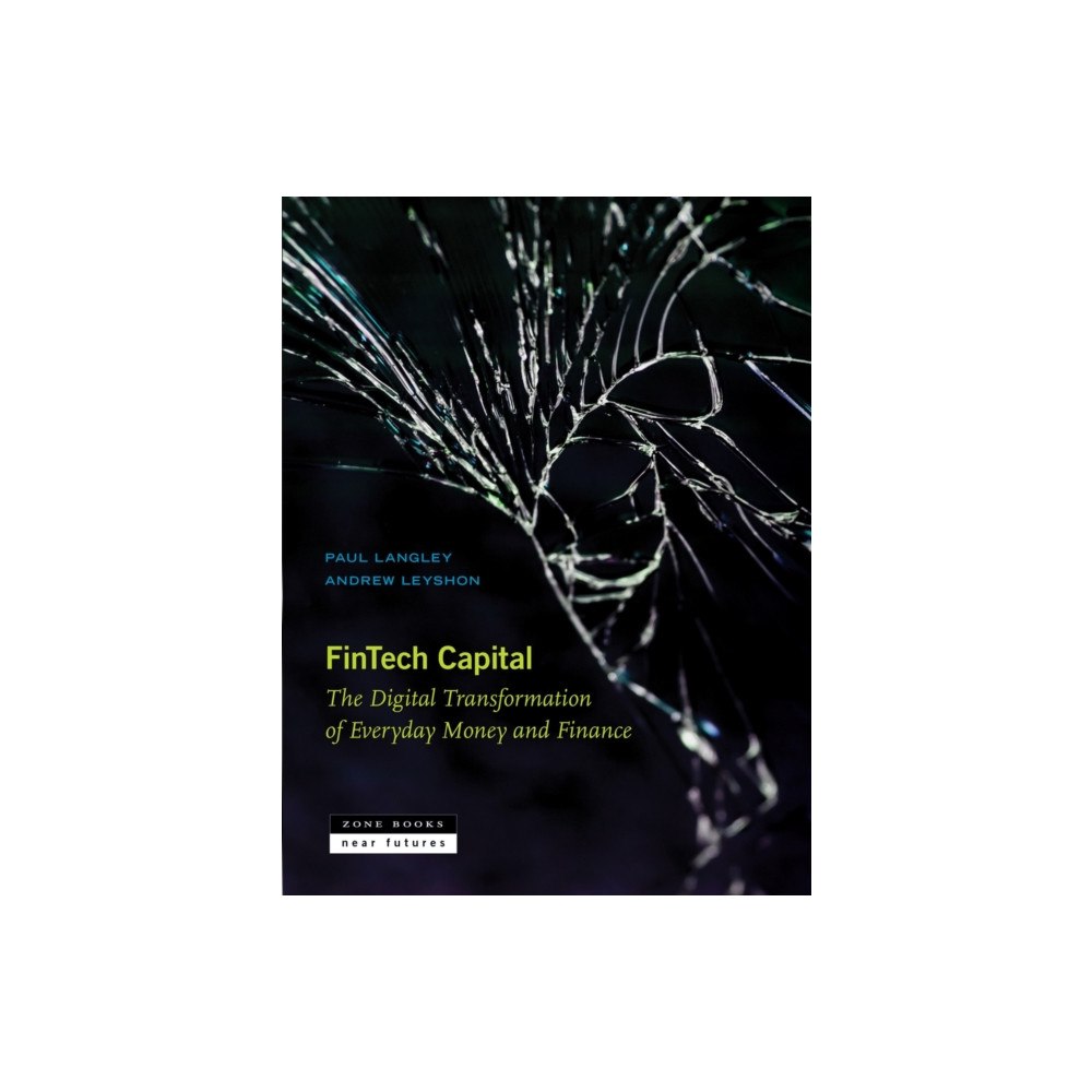 Zone Books Fintech Capital (inbunden, eng)