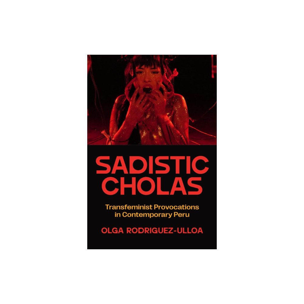 University of Texas Press Sadistic Cholas (häftad, eng)