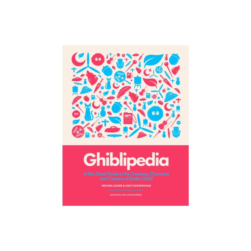 Headline Publishing Group Ghiblipedia (inbunden, eng)