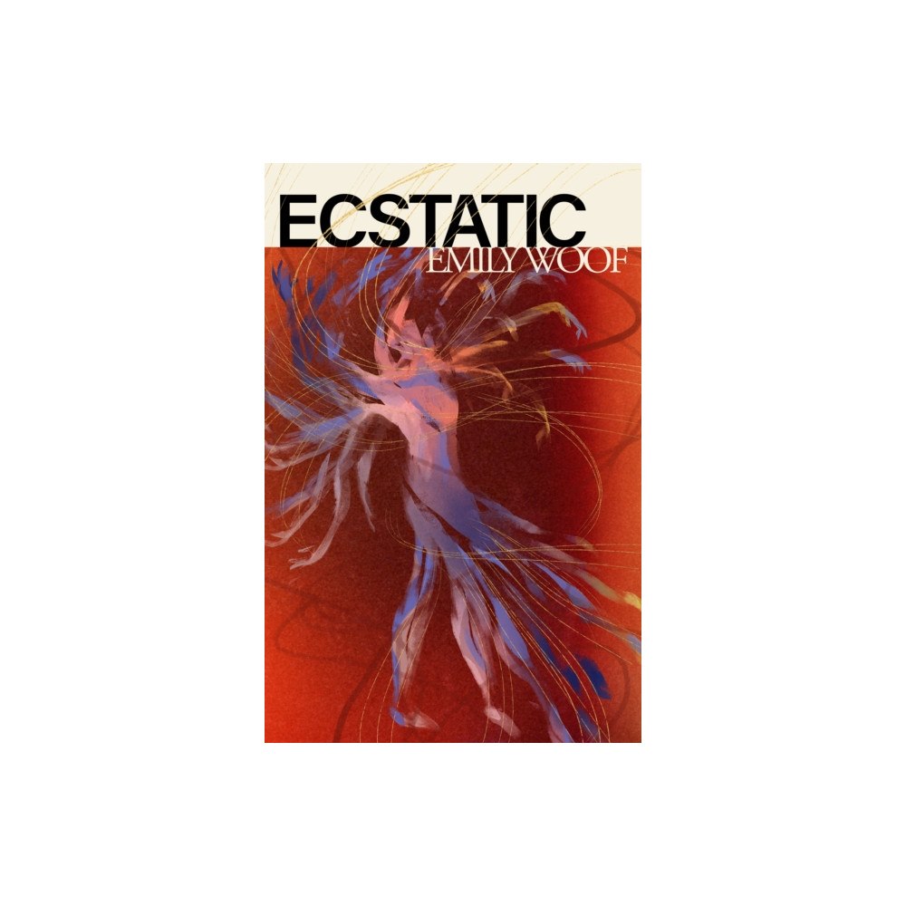 Wilton Square Books Ecstatic (inbunden, eng)