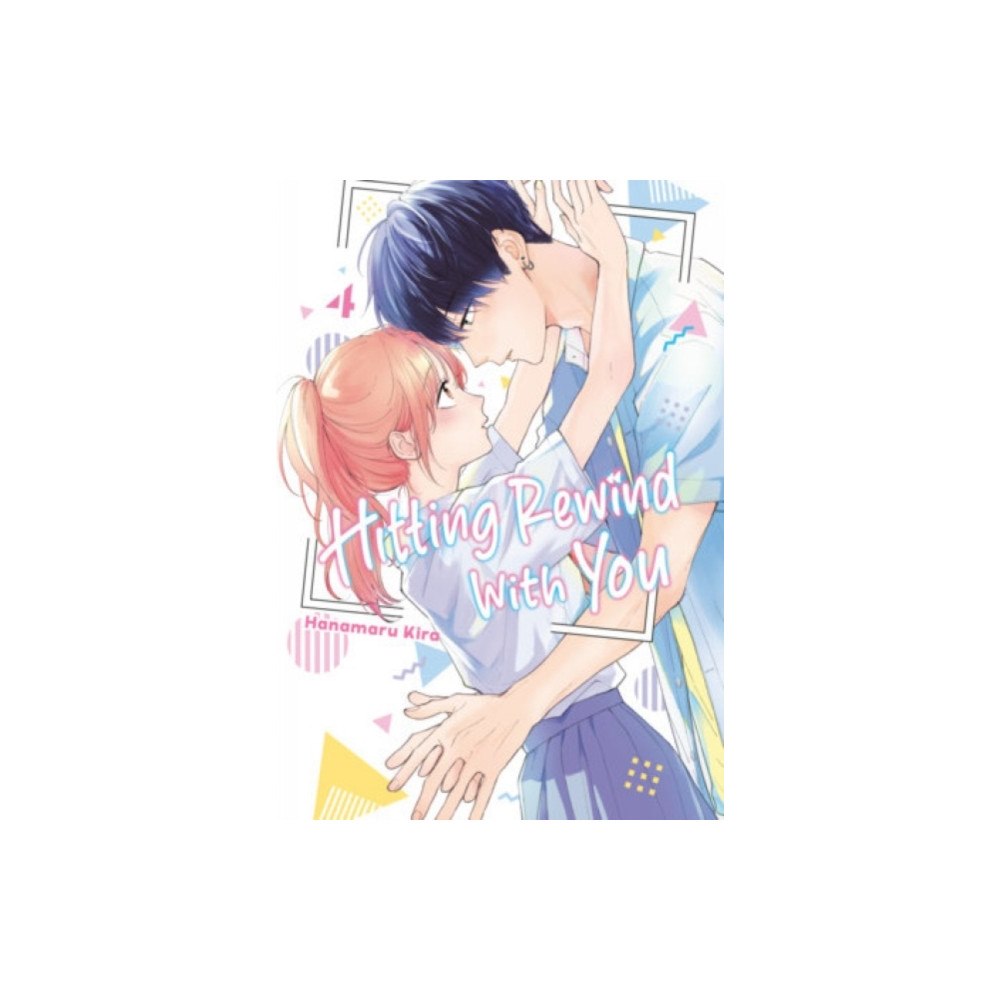 Kodansha America, Inc Hitting Rewind With You 4 (häftad, eng)