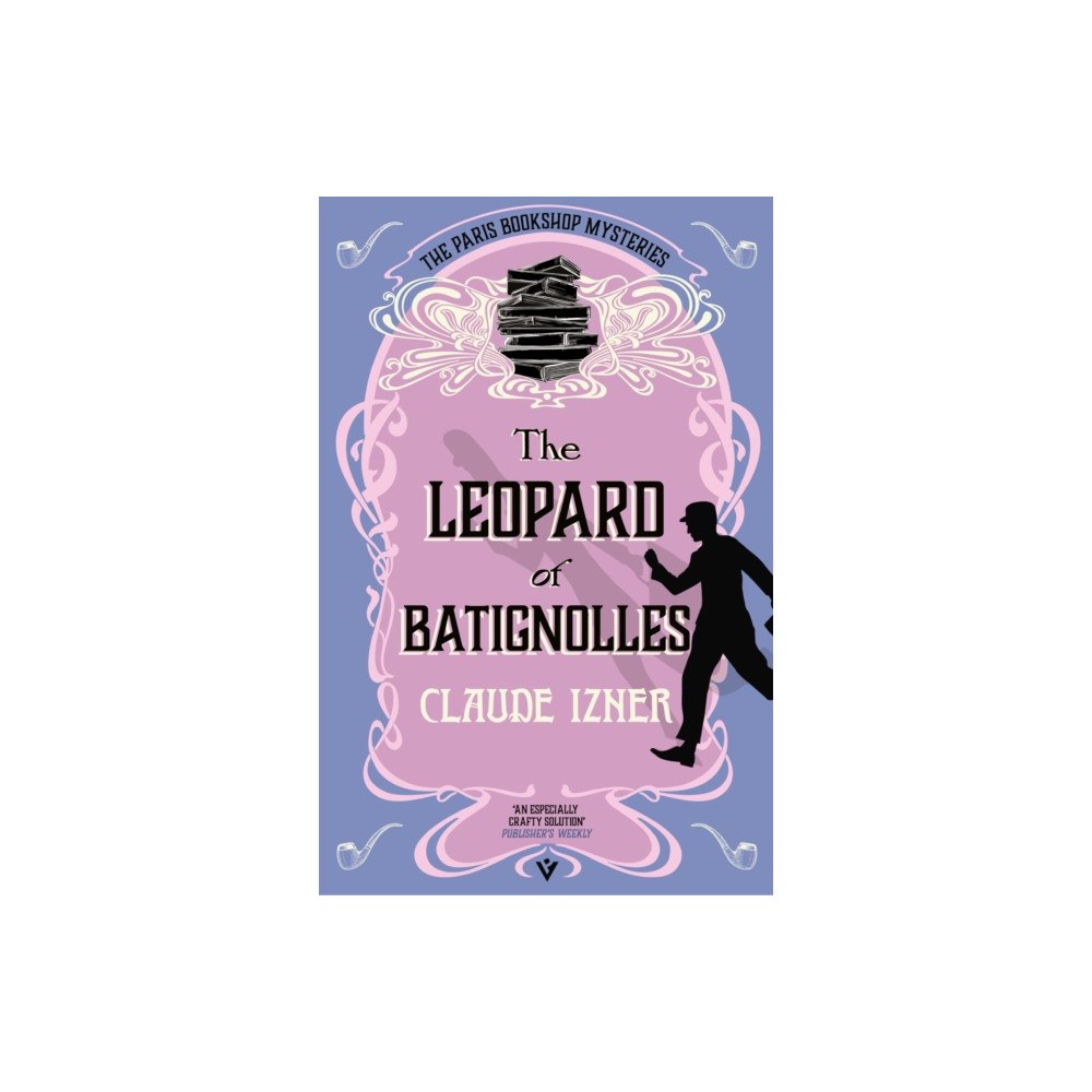 Pushkin Press The Leopard of Batignolles (häftad, eng)