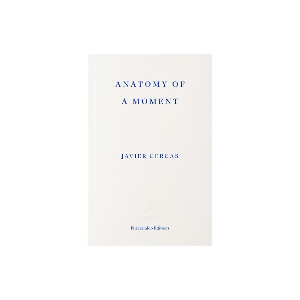 Fitzcarraldo Editions Anatomy of a Moment (häftad, eng)