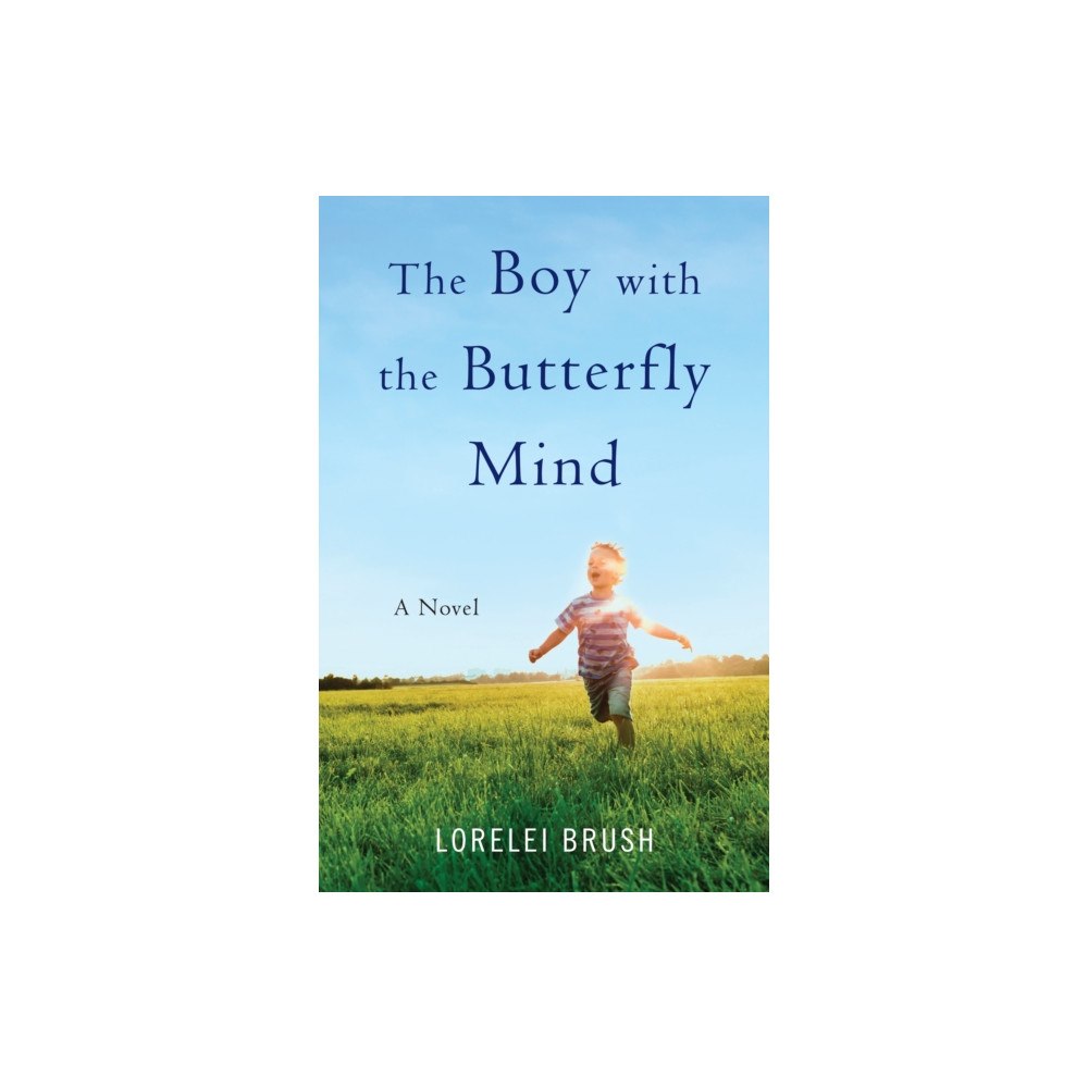 She Writes Press The Boy with the Butterfly Mind (häftad, eng)