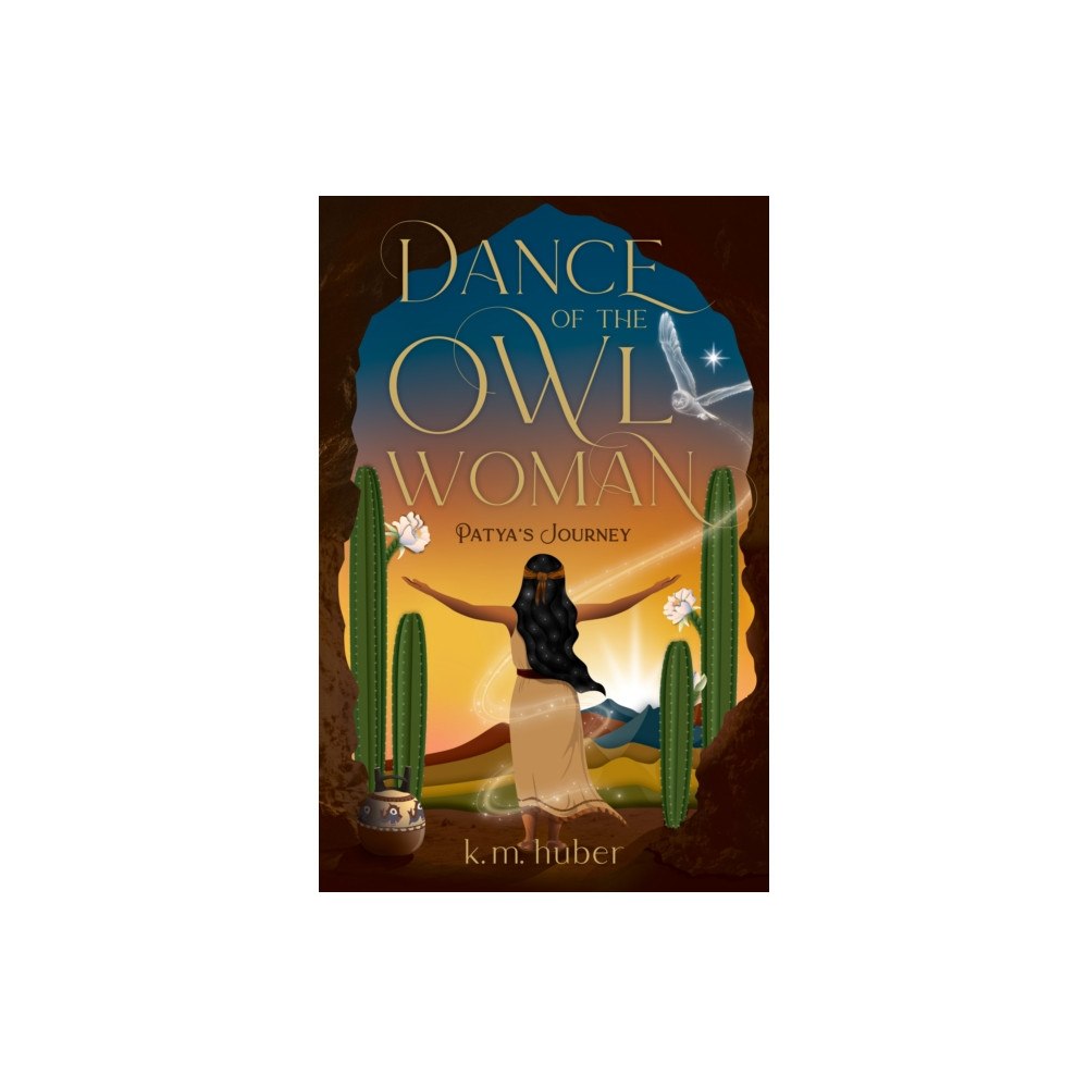 She Writes Press Dance of the Owl Woman (häftad, eng)