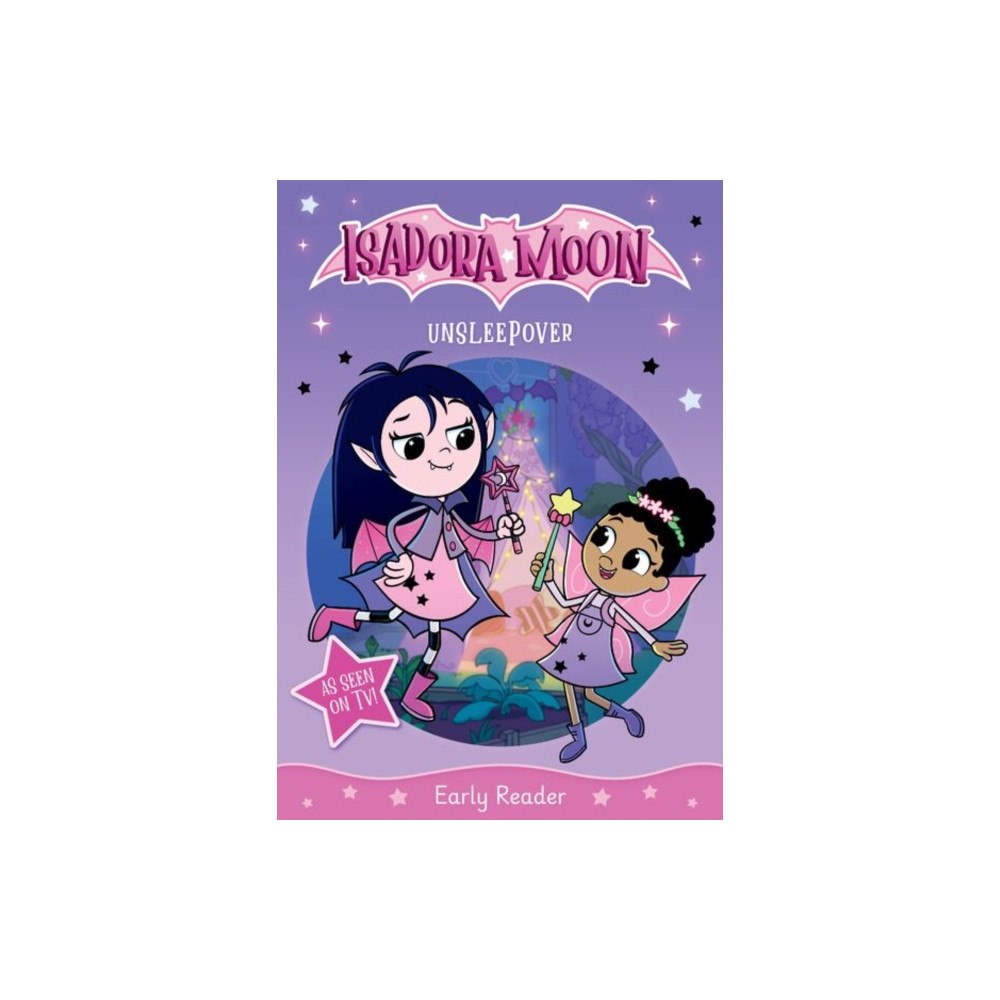 Oxford University Press Isadora Moon: Unsleepover, an exciting early reader based on the top rated animated TV series, from the world of Harriet...