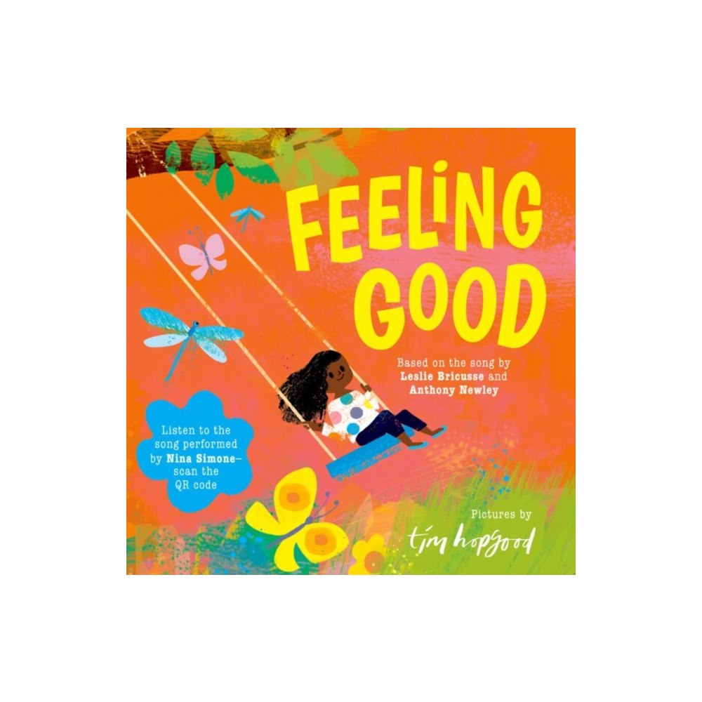 Oxford University Press Feeling Good: A beautifully illustrated picture book of the song made famous by Nina Simone (inbunden, eng)