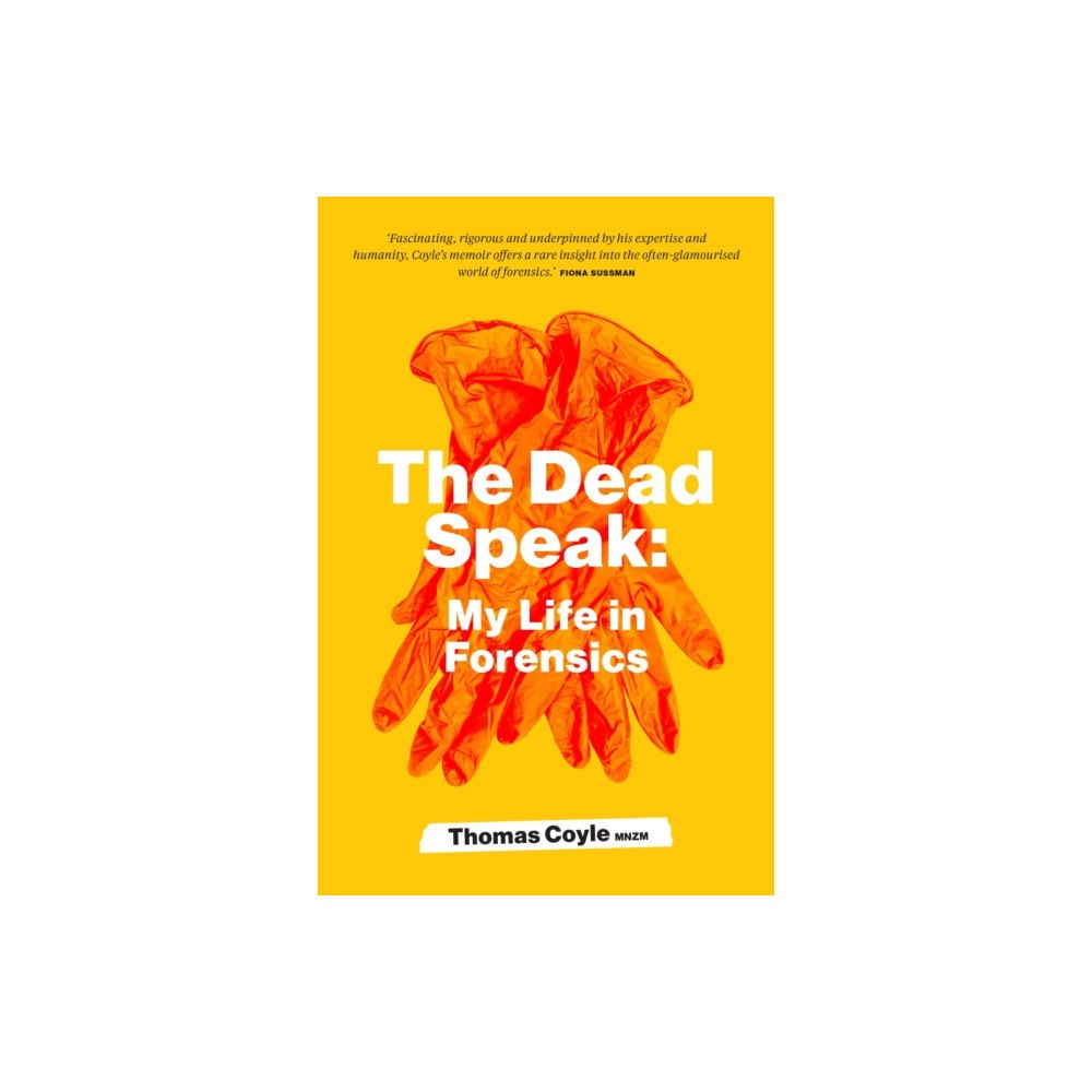 Allen & Unwin Aotearoa New Zealand The Dead Speak (häftad, eng)