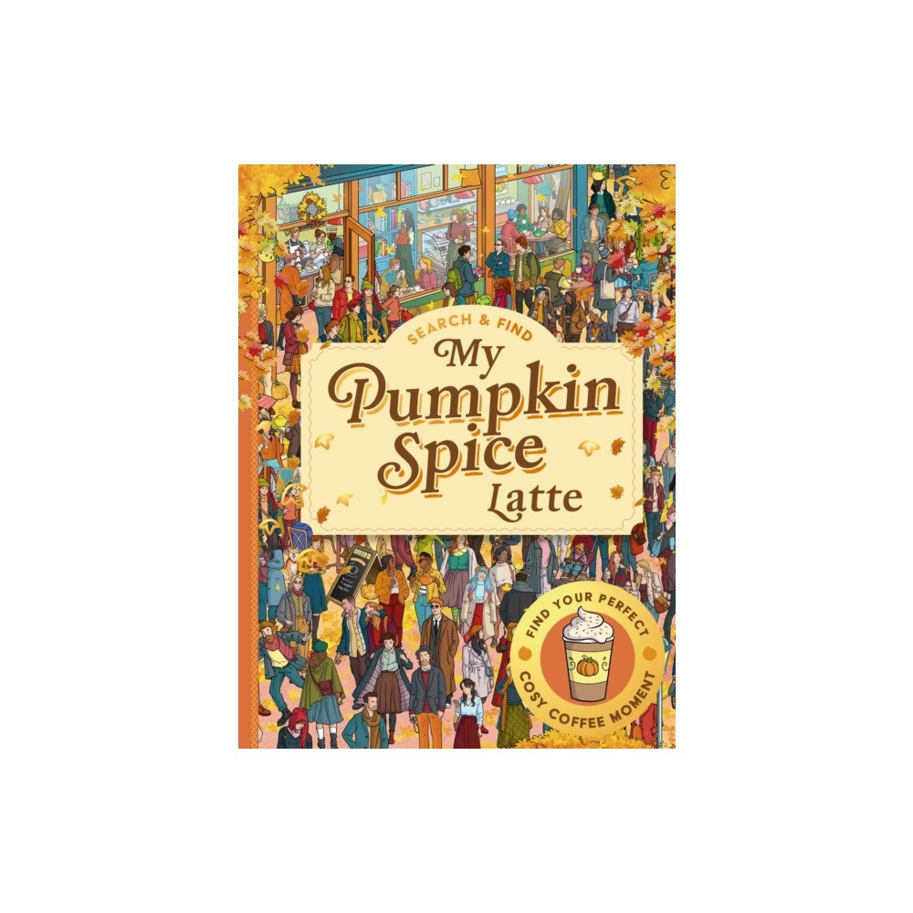 Walker Books Ltd Search and Find: My Pumpkin Spice Latte (häftad, eng)