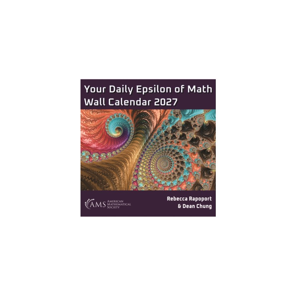 American Mathematical Society Your Daily Epsilon of Math Wall Calendar 2027 (häftad, eng)