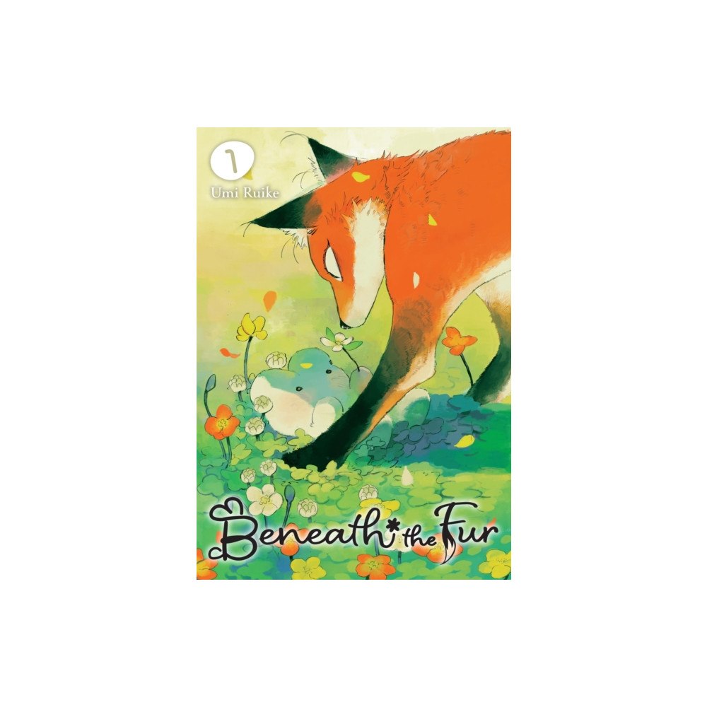 Little, Brown & Company Beneath the Fur, Vol. 1 (häftad, eng)